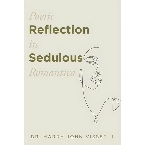 Poetic Reflection in Sedulous Romantica