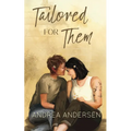 Tailored for Them