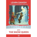 Learn Danish with The Snow Queen: Interlinear Danish to English