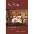 The Eight: The Lemmon Slave Case and the Fight for Freedom