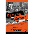 Naming Names: With a New Afterword by the Author