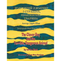 The Clever Boy and the Terrible, Dangerous Animal / РОЗУМНИЙ ХЛОПЧИ