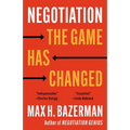 Negotiation: The Game Has Changed