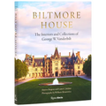 Biltmore House: The Interiors and Collections of George W. Vanderbilt