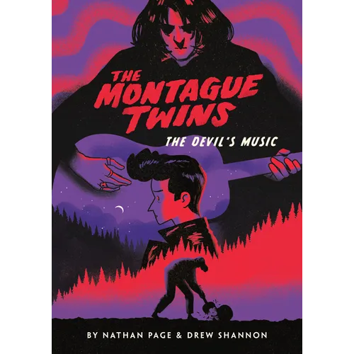 The Montague Twins #2: The Devil's Music: (A Graphic Novel)