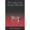 The Lady King: Njinga Mbande