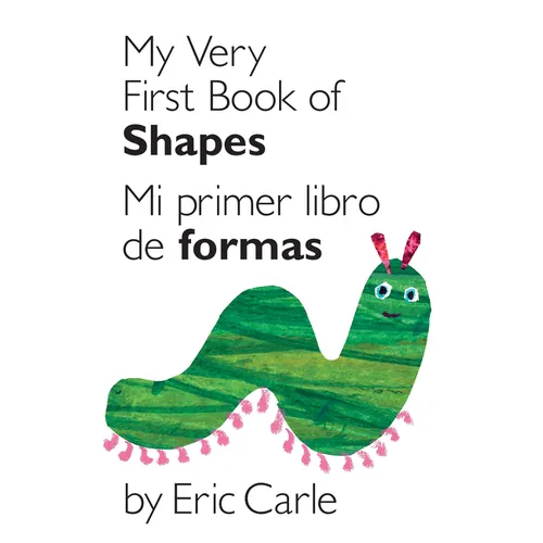 My Very First Book of Shapes / Mi Primer Libro de Formas: Bilingual Edition