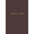 Boss Lady: office note, gift for boss lady