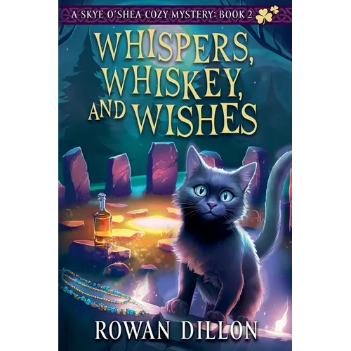 Whispers, Whiskey, and Wishes