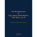 The Reminiscences of Capt. Henri Smith-Hutton, USN (Ret.), Vol. II: 1901-1977