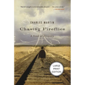 Chasing Fireflies: A Novel of Healing and Hope (HarperCollins Large Print)