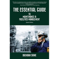 The Essential Guide To Maintenance & Facilities Management