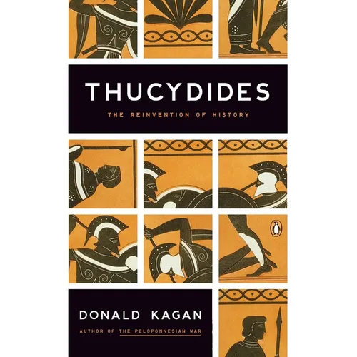 Thucydides: The Reinvention of History
