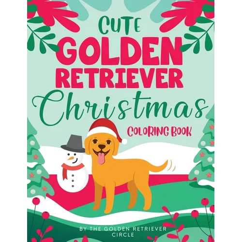 Cute Golden Retriever Christmas Coloring Book