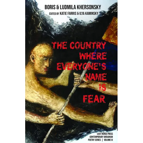 The Country Where Everyone's Name Is Fear: Selected Poems