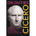 On Duties: (De Officiis) - Complete in Three Books