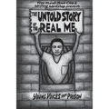 The Untold Story of the Real Me: Young Voices from Prison