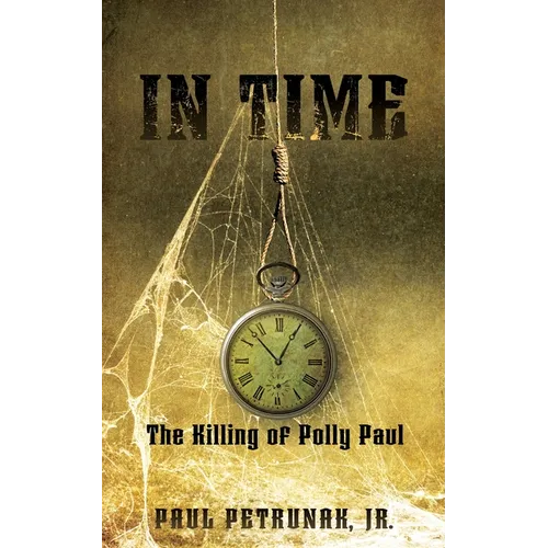 In Time: The Killing of Polly Paul