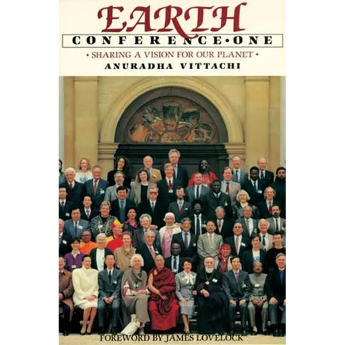 Earth Conference One: Sharing a Vision for Our Planet