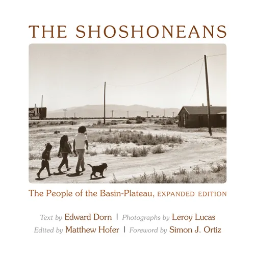 The Shoshoneans: The People of the Basin-Plateau