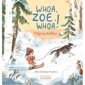 Whoa, Zoe, Whoa!: A Skijoring Adventure