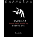 hapkido1: Korean Mixed Martial Art