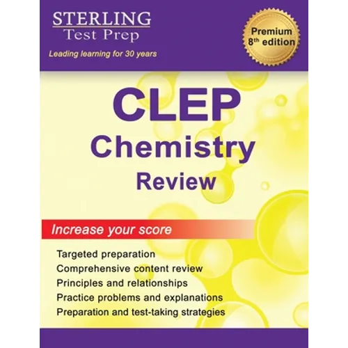 Sterling Test Prep CLEP Chemistry Review: Complete Subject Review