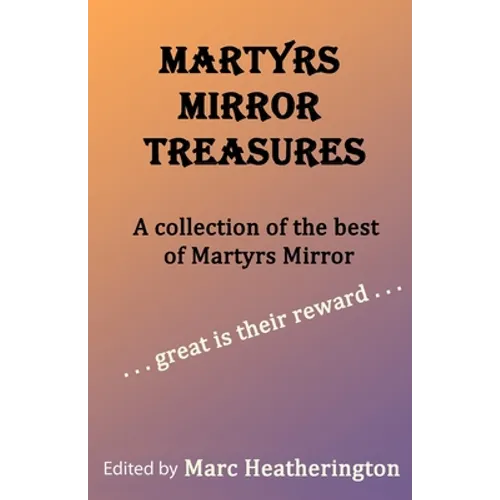 Martyrs Mirror Treasures