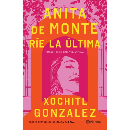 Anita de Monte Ríe La Última (Novela) / Anita de Monte Laughs Last (a Novel)