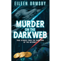 Murder on the Dark Web
