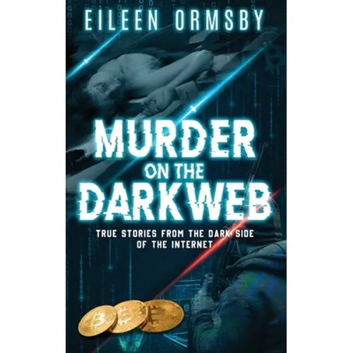 Murder on the Dark Web