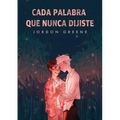 Cada palabra que nunca dijiste