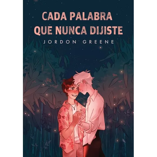 Cada palabra que nunca dijiste