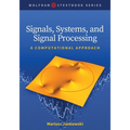 Signals, Systems, and Signal Processing: A Computational Approach