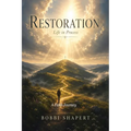 Restoration: Life in Process