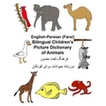 English-Persian/Farsi Bilingual Children's Picture Dictionary of Animals