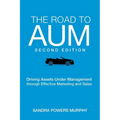The Road to AUM: Driving Assets Under Management through Effective Marketing and Sales