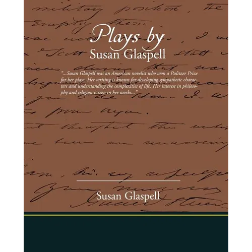 Plays by Susan Glaspell