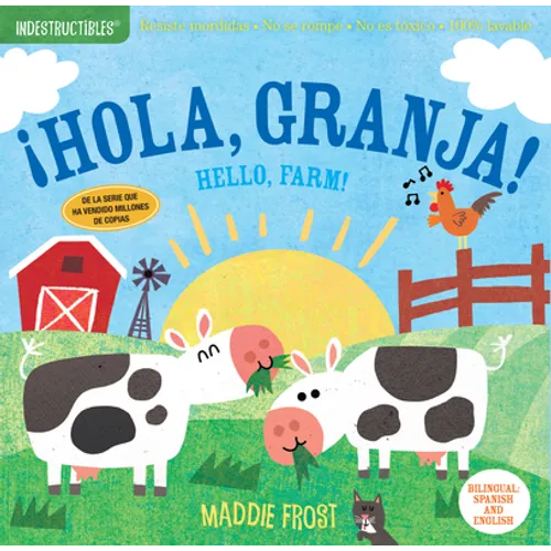 Indestructibles (the Original): ¡Hola, Granja! / Hello, Farm!: Chew Proof - Rip Proof - Nontoxic - 100% Washable (Book for Babies, Newborn Books, Safe