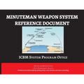 Minuteman Weapon System History and Description