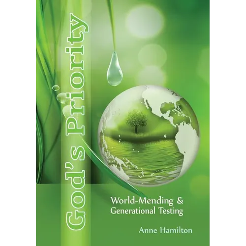 God's Priority: World-Mending and Generational Testing