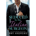 Seduced by the Italian Surgeon