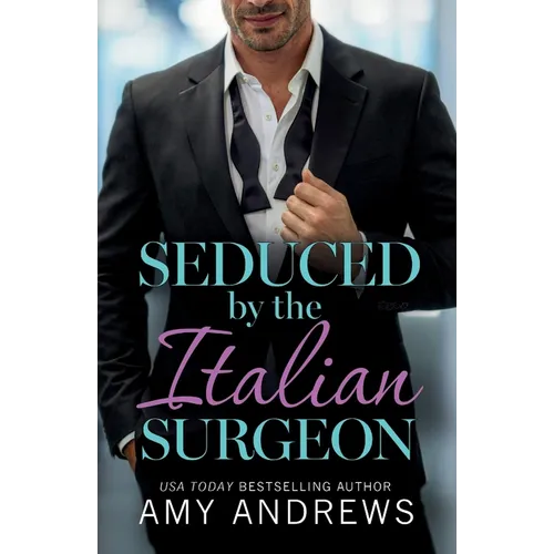 Seduced by the Italian Surgeon