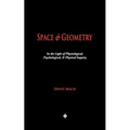 Space and Geometry: In the Light of Physiological, Psychological, and Physical Inquiry