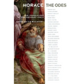 Horace, the Odes: New Translations by Contemporary Poets