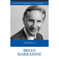 BRIAN HARRADINE (Australian Biographical Monographs 21)