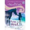Never Girls #4: From the Mist (Disney: The Never Girls)