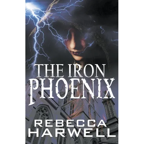 The Iron Phoenix