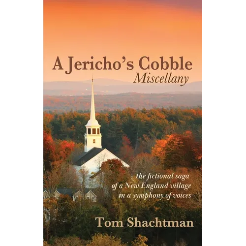 A Jericho's Cobble Miscellany