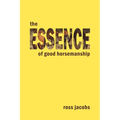 The Essence of Good Horsemanship